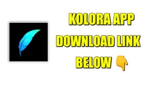 Koloro New Updated Version 2023 Download
