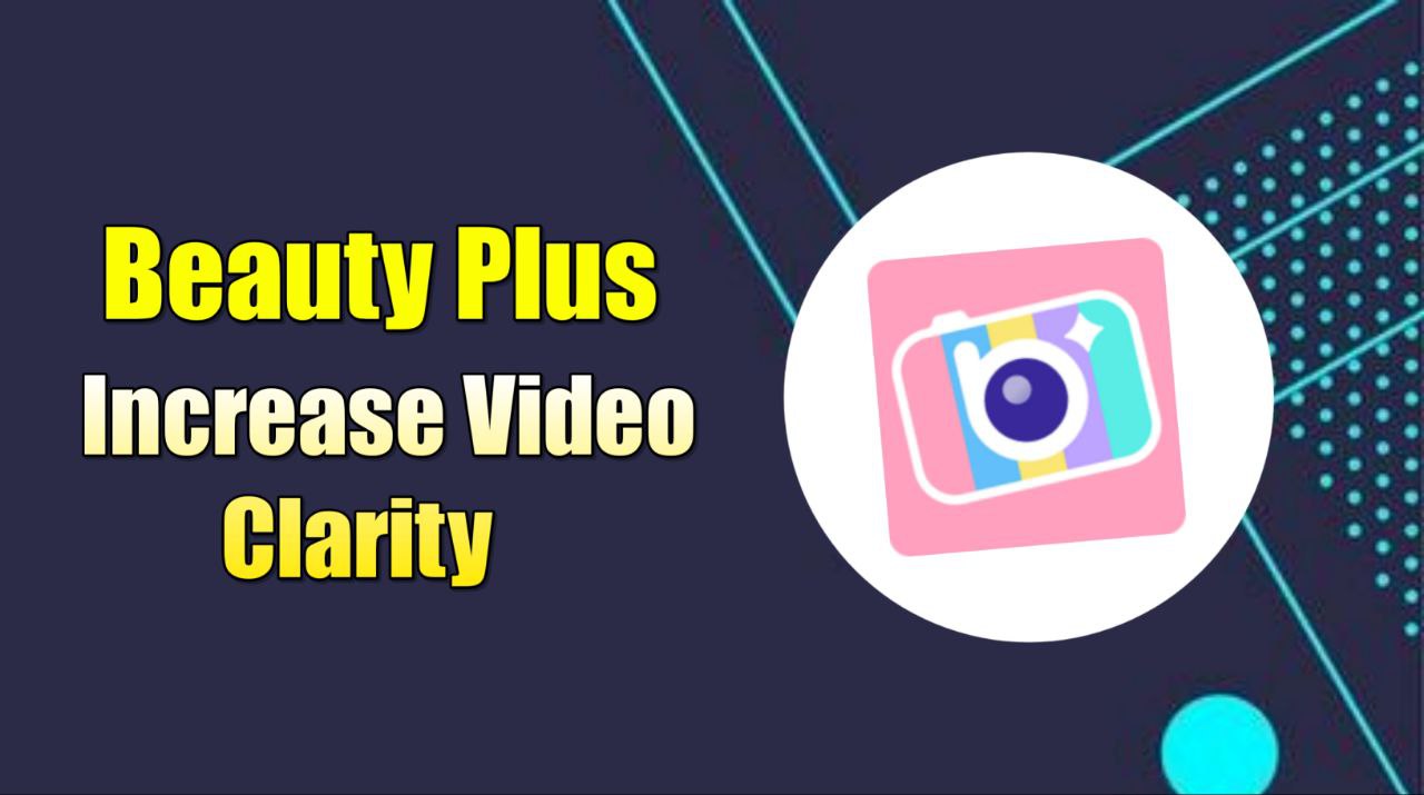 Video Quality Increase App for Android