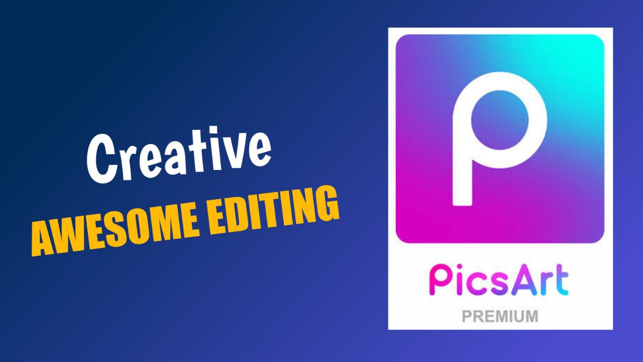 Picsart Premium APK Photo Editing Application